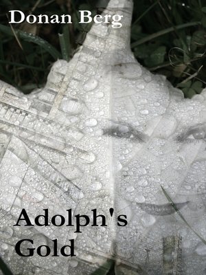 cover image of Adolph's Gold